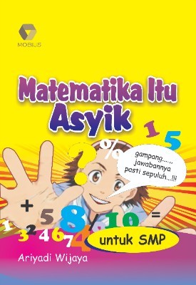 Sampul buku Matematika Itu Asyik...